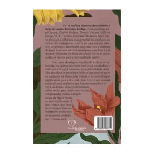 Livro A Mulher Virtuosa Descobrindo a Força do Caráter Feminino Bíblico Baseado na Bíblia - Imagem 3